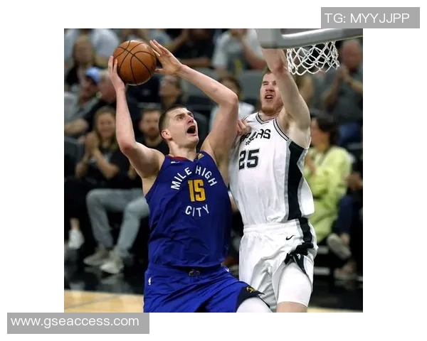 季前赛精彩回顾马刺对决掘金全场录像分享与分析